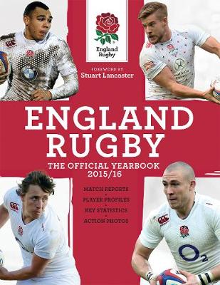England Rugby: The Official Yearbook 2015/16 - Spragg, Iain
