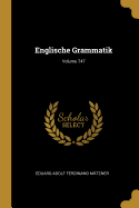 Englische Grammatik; Volume 747