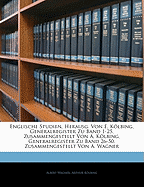 Englische Studien, Herausg. Von E. Kolbing. Generalregister Zu Band 1-25, Zusammengestellt Von A. Kolbing. Generalregister Zu Band 26-50, Zusammengestellt Von A. Wagner