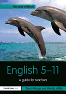 English 5-11: A guide for teachers