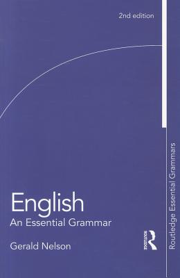 English: An Essential Grammar - Nelson, Gerald