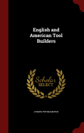 English and American Tool Builders