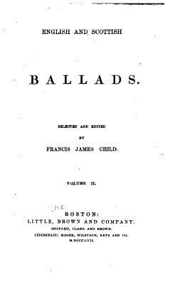 English and Scottish Ballads - Child, Francis James