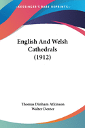 English And Welsh Cathedrals (1912)