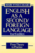 English as a Second/Foreign Language: From Theory to Practice