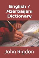 English / Azerbaijani Dictionary