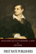 English Bards and Scotch Reviews: A Satire