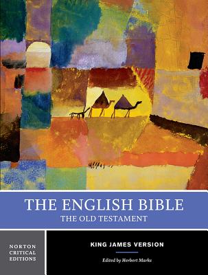 English Bible Volume 1-KJV-Old Testament - Marks, Herbert (Editor)