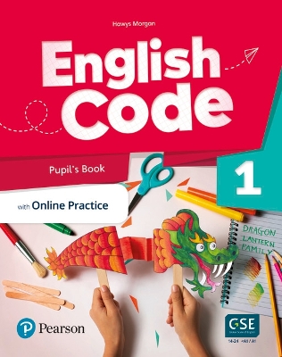 English Code British 1 Pupil's Book + Pupil Online World Access Code pack - Morgan, Hawys