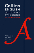 English Dictionary and Thesaurus Essential: All-In-One Support for Everyday Use