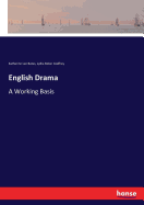 English Drama: A Working Basis