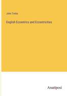 English Eccentrics and Eccentricities