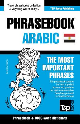 English-Egyptian Arabic phrasebook and 3000-word topical vocabulary - Taranov, Andrey