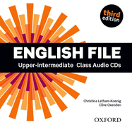 English File third edition: Upper-Intermediate: Class Audio CDs: The best way to get your students talking