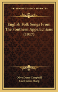 English Folk Songs from the Southern Appalachians (1917)