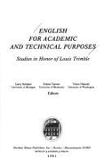 English for Academic and Technical Purposes: Studies in Honor of Louis Trimble