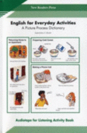 English for Everyday Activites Audiocassette (a Picture Process Dictionary, Sections 1-3 of Listening Activity Book))