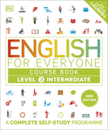 English for Everyone Course Book Level 3 Intermediate: A Complete Self-Study Programme