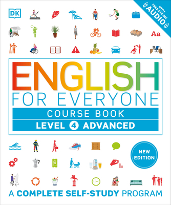 English for Everyone Course Book Level 4 Advanced: A Complete Self-Study Program - DK