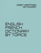 English French Dictionary by Topics