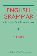 English Grammar: A function-based introduction. Volume I