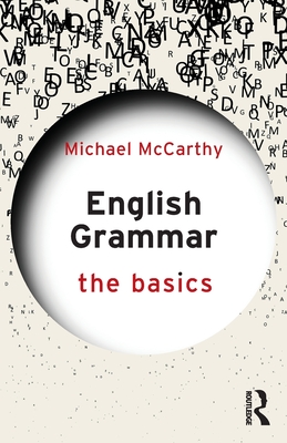 English Grammar: The Basics - McCarthy, Michael