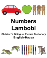 English-Hausa Numbers/Lambobi Children's Bilingual Picture Dictionary