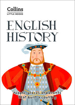 English History: People, Places and Events That Built a Country - Peal, Robert, and Collins Books