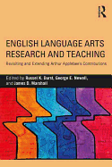 English Language Arts Research and Teaching: Revisiting and Extending Arthur Applebee's Contributions