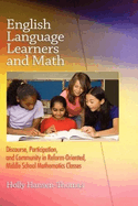 English Language Learners and Math: Discourse, Participation, and Community in Reform-Oriented, Middle School Mathematics Classes