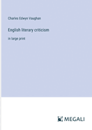 English literary criticism: in large print