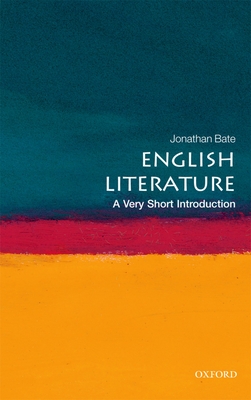 English Literature: A Very Short Introduction - Bate, Jonathan