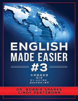 English Made Easier 3 - Pertzborn, Cindy (Contributions by), and Sparks, Bobbie