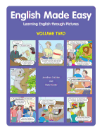English Made Easy, Volume Two: Learning English Through Pictures