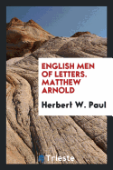 English Men of Letters. Matthew Arnold