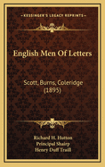 English Men of Letters: Scott, Burns, Coleridge (1895)