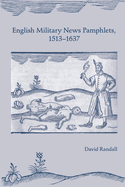 English Military News Pamphlets, 1513-1637: Volume 379
