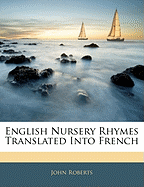 English Nursery Rhymes Translated Into French