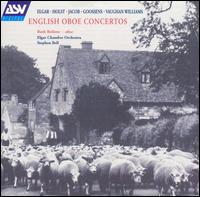 English Oboe Concertos - Kate Hill (flute); Ruth Bolister (oboe); Elgar Chamber Orchestra; Stephen Bell (conductor)