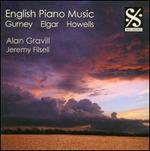 English Piano Music: Gurney, Elgar, Howells