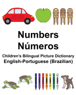 English-Portuguese (Brazilian) Numbers/Nmeros Children's Bilingual Picture Dictionary