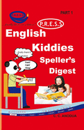 English PRESS Kiddies Spellers Digest 1