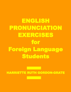 English Pronunciation Exercises for Foreign Language Students