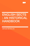 English Sects: An Historical Handbook