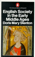 English Society in the Early Middle Ages: 1066-1307