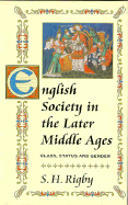 English Society in the Later Middle Ages: Class, Status and Gender