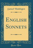 English Sonnets (Classic Reprint)