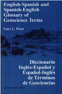 English-Spanish and Spanish-English Glossary of Geoscience Terms