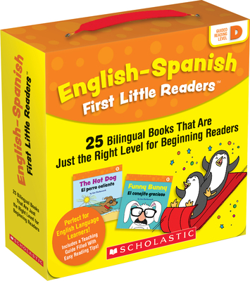 English-Spanish First Little Readers Parent Pack: Level D - Scholastic