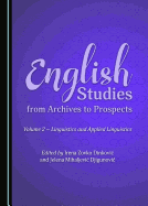 English Studies from Archives to Prospects: Volume 2 - Linguistics and Applied Linguistics